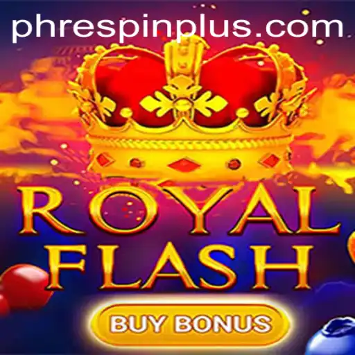 Discover the Thrills of RoyalFlashBuyBonus Featuring RESPINPLUS